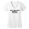 real men make girls Women's V-Neck T-Shirt