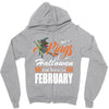 Halloween Kings Are Born In February Zipper Hoodie