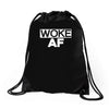 woke af Drawstring Bags
