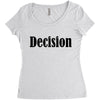 decision Women's Triblend Scoop T-shirt