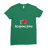 I Love Acupuncture Ladies Fitted T-Shirt