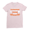 I Love Someone with Leukemia Cancer to The Moon and Back to Infinity Ladies Fitted T-Shirt