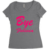 bye felicia Women's Triblend Scoop T-shirt