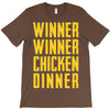 winner winner chicken dinner 2 T-Shirt