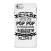 Super Cool Pop Pop Of A Freaking Awesome Granddaughter iPhone 7 Case
