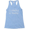 dating taken Racerback Tank