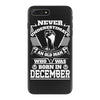 Never Underestimate Old Man Who Was Born December iPhone 7 Plus Case