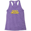 gold digger Racerback Tank