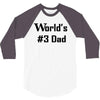 worlds number #3 dad t shirt s m l xl 2xl 3xl funny fathers day gag gi 3/4 Sleeve Shirt