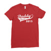 daddy since 2015   mens funny Ladies Fitted T-Shirt