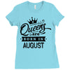 Queens Are Born In August Ladies Fitted T-Shirt