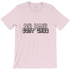 no hair dont care T-Shirt