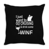 go crouising Throw Pillow