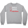 Too Busy Playing Fortnite Crewneck Sweatshirt