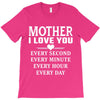 I Love You Mother T-Shirt