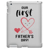 Our First Father's Day! Baby Girl iPad 3 and 4 Case