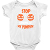 stop staring at my pumpkin Baby Bodysuit