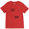 cuz dam V-Neck Tee