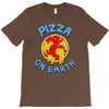 pizza on earth T-Shirt