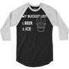 my bucket list beer ice 3/4 Sleeve Shirt