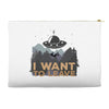 I Want To Leave Accessory Pouches