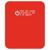 have you tried turning it off and on again Mousepad