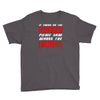 please drag across the finish line Youth Tee