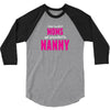 Only The Best Moms Get Promoted To Nanny 3/4 Sleeve Shirt