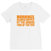 morning always happen at the wrong time of the day! V-Neck Tee
