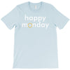 happy monday T-Shirt