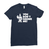 you don't gnome me Ladies Fitted T-Shirt