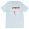 be different T-Shirt