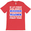 teach success tee T-Shirt