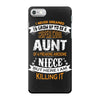 Super Cool Aunt Of A Freaking Awesome Niece iPhone 7 Case