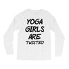 yoga girls are twisted Long Sleeve Shirts