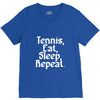 tennis eat sleep repeat V-Neck Tee
