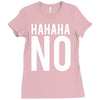 hahaha no Ladies Fitted T-Shirt