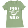 pho sho Ladies Fitted T-Shirt