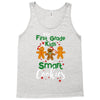 my first grade kids are smart cookies Tank Top
