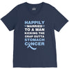 happily married to a man kicking the crap outta stomach cancer V-Neck Tee