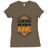 Legends are born in June Ladies Fitted T-Shirt