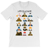 life is a game T-Shirt