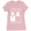 under new management   just married Ladies Fitted T-Shirt