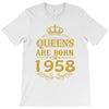 queens are born in 1958 T-Shirt