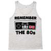 remember the 80's Tank Top