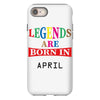 legends are born april iPhone 8