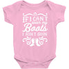 if i can't wear my boots i ain't goin' Baby Onesie