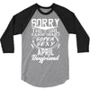 This Girl Is Taken By A Super Sexy April Boyfriend 3/4 Sleeve Shirt