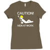 caution men at work Ladies Fitted T-Shirt