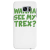 wanna see my t rex Samsung Galaxy S7 Edge
